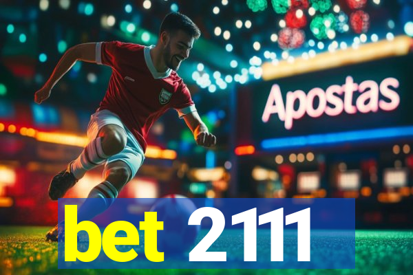 bet 2111